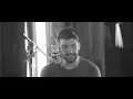 Dylan Scott - My Girl (Stripped)