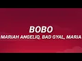 Mariah Angeliq, Bad Gyal, Maria Becerra - BOBO (Letra/Lyrics)