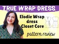 NEW Elodie wrap dress by Closet Core Formerly Closet Case TRUE wrap dress Pattern Review