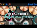 Download Lagu DJ CARE BEBEK - TIK TOK VIRAL | REAL DRUM COVER
