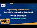 Jacobi s Iterative Method with Example - Linear Equations
