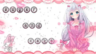 السكر و الكعك أغنية أجنبية جميلة حزينة قليلا AMV تصميمي 