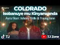 Colorado – Isobanuye mu Kinyarwanda | Ayra Starr, Johnny Drille & Young Jonn