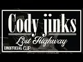 Download Lagu Cody Jinks - Lost highway