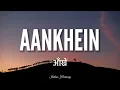 Aankhein – Navjot Ahuja (Lyrics)