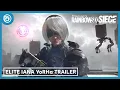 Rainbow Six Siege Elite Iana YoRHa NieR Automata Trailer