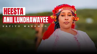 safiyo maxamed heesta anii lundhawayee astaan music 2024 