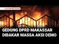 Download Lagu Massa Aksi Demo Membakar Mobil dan Gedung DPRD Makassar | Liputan 6