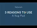 3 Reasons Why You Need a Rug Pad - Safavieh DIY Decor
