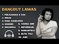 Lagu Kumpulan Lagu Rhoma Irama Full Album Tanpa Iklan🎵
