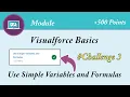 Use Simple Variables and Formulas Visualforce Basics Salesforce Trailhead