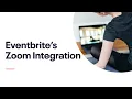 Eventbrite Zoom Integration Host Virtual Events Conferences with Zoom
