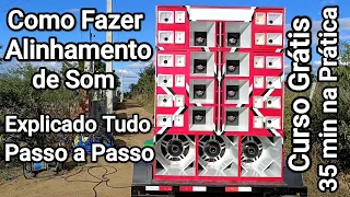 Como Fazer Alinhamento de Som Automotivo Passo a Passo Curso Grátis em 35 min na Prática