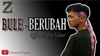 Download Bule - Berubah (Official Simple Video) Thx 8k View!! MP3