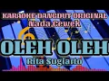 Download Lagu KARAOKE DANGDUT // OLEH OLEH // NADA CEWEK // RITA SUGIARTO // ORIGINAL // COVER