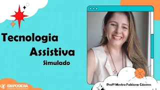 Live: Tecnologia Assistiva + Simulado | Preparatório Empodera Aprova