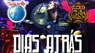 cpm 22 dias atr s ao vivo no rock in rio 