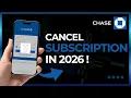 How to Cancel Chase Subscription 2026