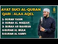 Download Lagu QURAN MERDU (Al Kahfi,YASSEN,ARRAHMAN,ALWAQIAH,ALMULK) Penenang Hati dan Pikiran | By ALAA AQEL