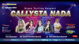 Live CALLYSTA NADA || Gusaran Vina Wulandari || 16 Agustus 2023 (Edisi Malam)