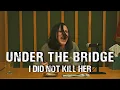 Under The Bridge episode 8 I DID NOT KILL HER