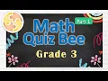 Math Quiz Bee for Grade 3 Quiz 1 Quiz by brainYs