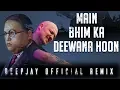 Download Lagu Jay Bhim Hindi Dj Song || मै भीम का दिवाना हू | Main Bhim Ka Deewaana Hoon ||