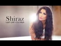 Shiraz:kif badak 3ani t8ib
