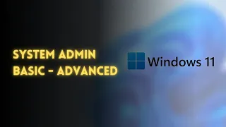 Windows 11 Administration Troubleshooting Full Course 2026