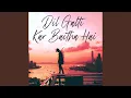 Download Lagu Dil Galti Kar Baitha Hai (Reprise)