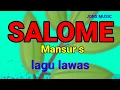 Download Lagu SALOME || MANSUR S || KARAOKE DANGDUT