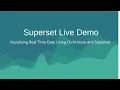 Superset Live Demo Visualizing Real Time Data Using ClickHouse and Superset