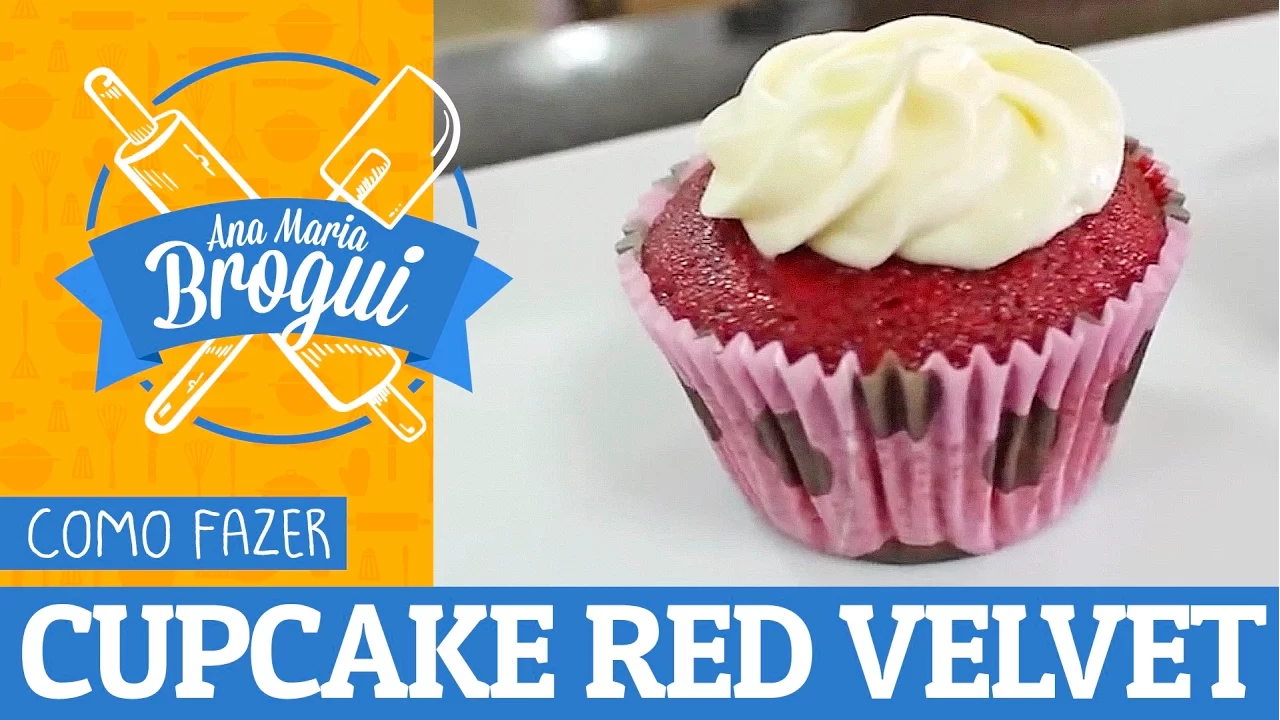 COMO FAZER CUPCAKE RED VELVET ANA MARIA BROGUI #195