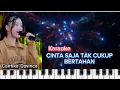 Download Lagu CINTA SAJA TAK CUKUP BERTAHAN || KARAOKE || Cantika Davinca