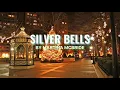 Download Lagu Silver Bells|By Martina McBride(Lyrics)
