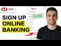 HOW TO SIGN UP FOR HSBC ONLINE BANKING 2026 STEP BY STEP