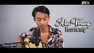 Download Aku Tenang - Fourtwnty // Cover By Risky MP3