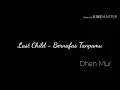 Download Lagu Last Child - Bernafas Tanpamu (Lirik)