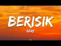Download Lagu Dere - Berisik | Lirik Lagu (Lyrics)