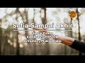 Download Lagu Setia Sampai Akhir \