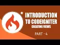 CodeIgniter Framework Creating Views Part 4 Eduonix