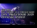 Download Lagu Ghost - THE FUTURE IS A FOREIGN LAND (Live SKELETOUR 2025) [Official]