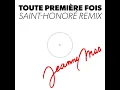 Toute première fois (Saint-Honoré Remix)