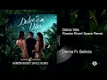 Danna Ft. Belinda - Dolce Vita (Ramón Rivert Space Remix)