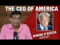Download Lagu DE CEO VAN AMERIKA Dinesh D'Souza Podcast Ep1158