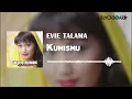 Download Lagu Evie Tamala - Kumismu