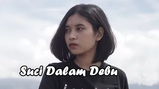 Download Suci Dalam Debu Cover \u0026 Lirik - Saleem Iklim | Elma Bening Musik MP3