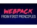 Front End Center Webpack from First Principles
