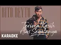 Download Lagu Bito beyto - Terima Kasih Atas Segalanya Karaoke Official