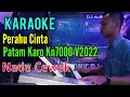 Download Lagu Perahu Cinta - Patam Karo Kn7000 [Karaoke] Nada Cewek